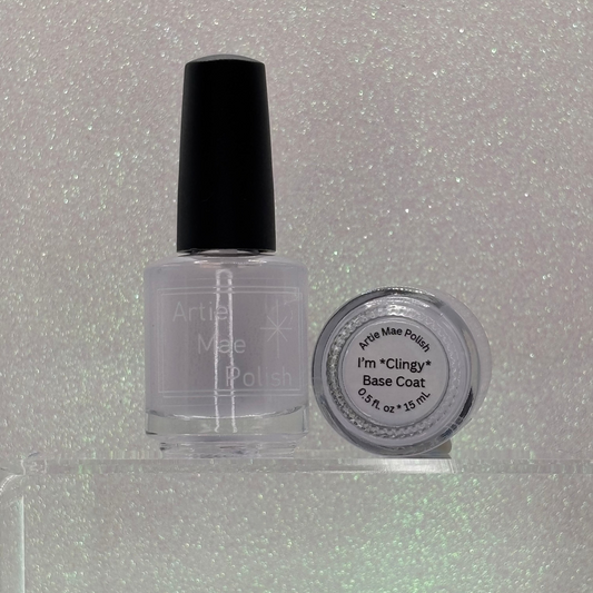 I'm *Clingy* Base Coat